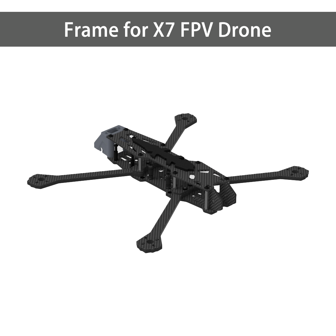 Frame for X7 FPV Drone