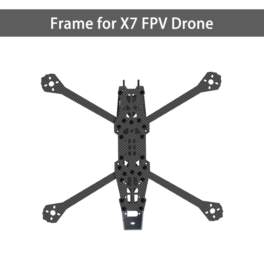 Frame for X7 FPV Drone